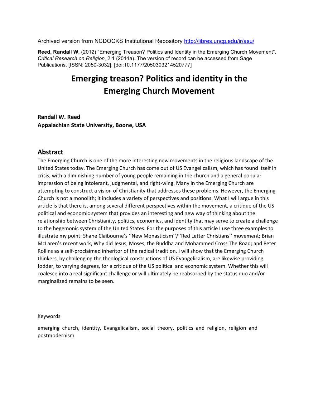 Politics and Identity in the Emerging Church Movement", Critical Research on Religion, 2:1 (2014A)