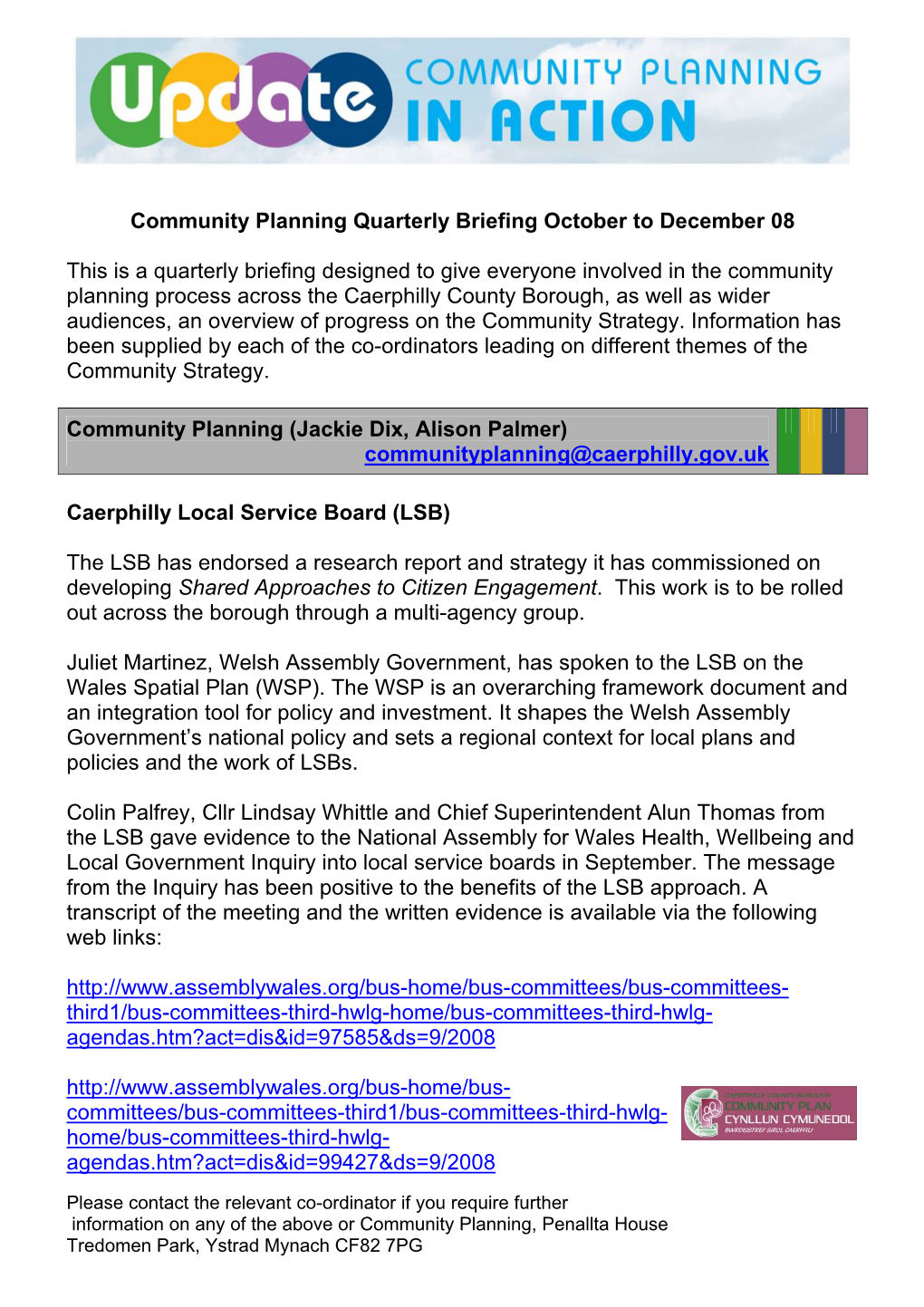 Community Planning (Jackie Dix, Alison Palmer) Communityplanning@Caerphilly.Gov.Uk