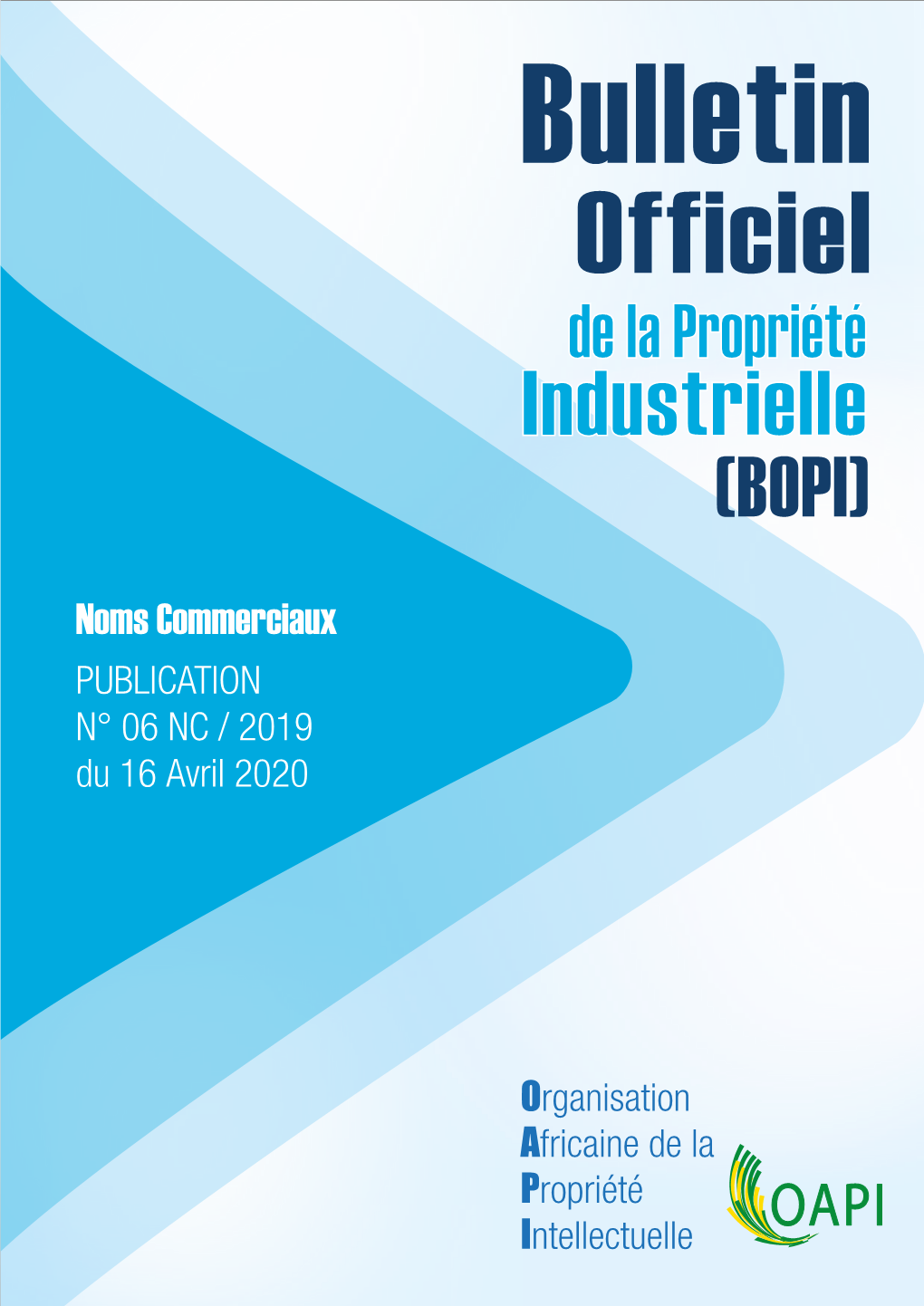 BOPI N° 06NC/2019 Du 16 Avril 2020 Du N° 155329 Au N° 156328