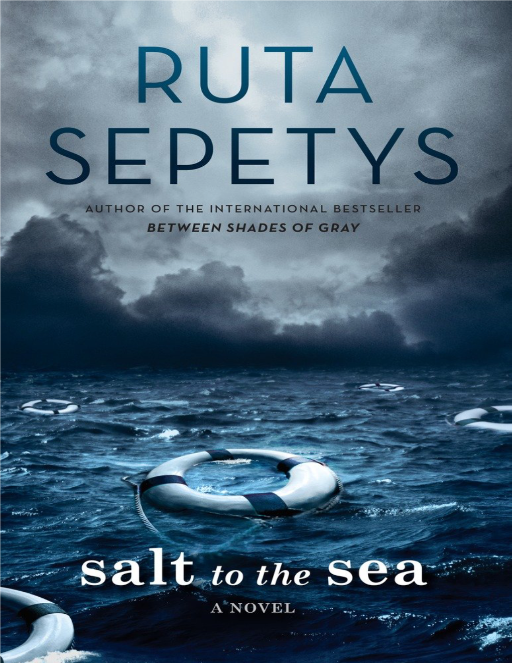 Salt to the Sea : a Novel / Ruta Sepetys