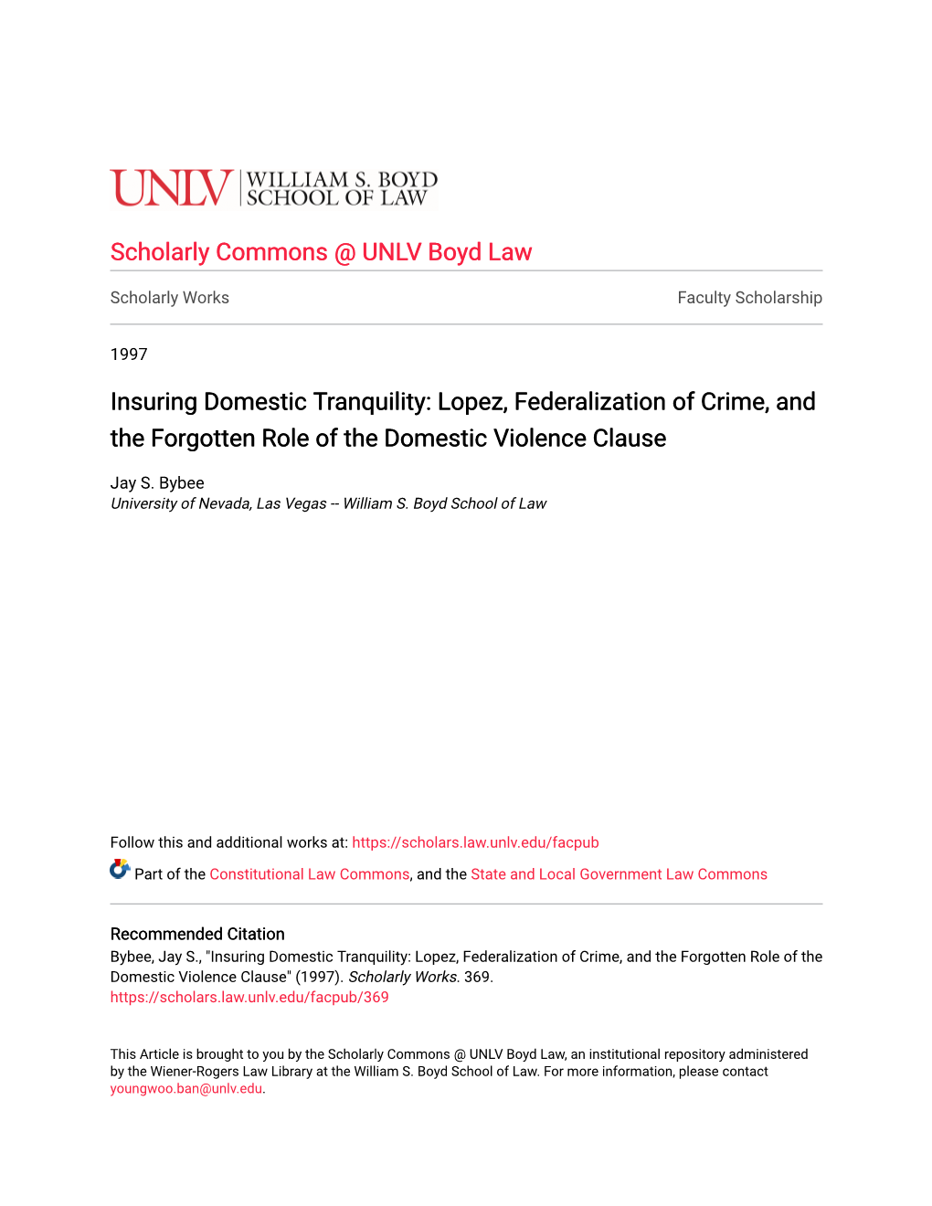 Insuring Domestic Tranquility: Lopez, Federalization of Crime, and the Forgotten Role of the Domestic Violence Clause