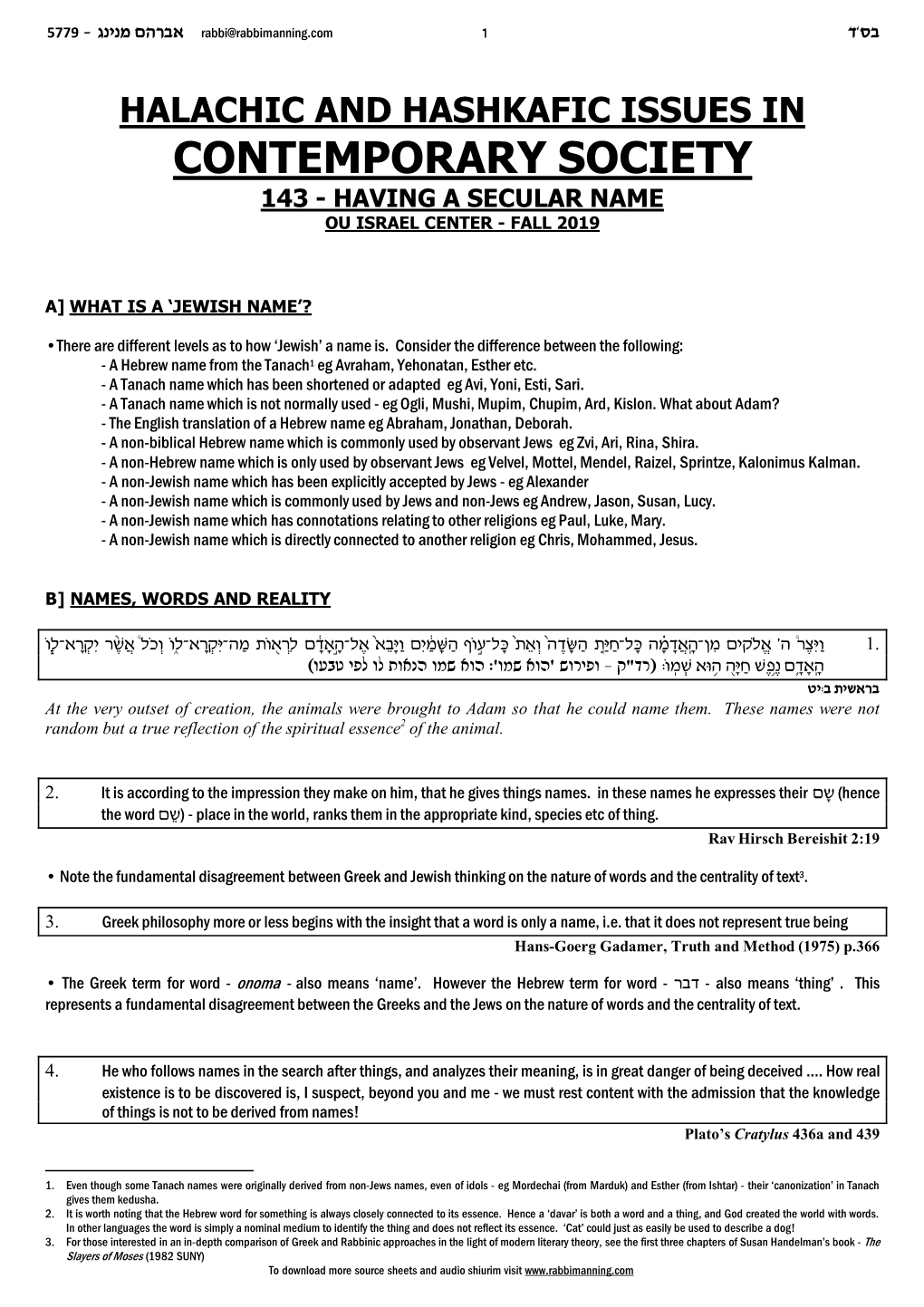 Halachic and Hashkafic Issues in Contemporary Society 143 - Having a Secular Name Ou Israel Center - Fall 2019