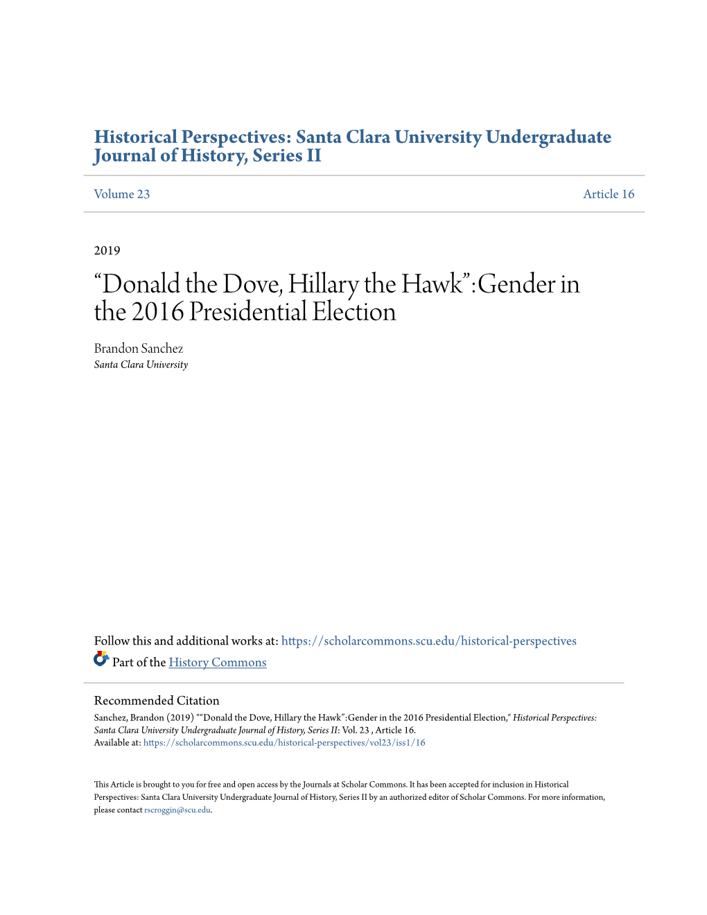 Â•Œdonald the Dove, Hillary the Hawkâ•Š:Gender in the 2016 Presidential Election