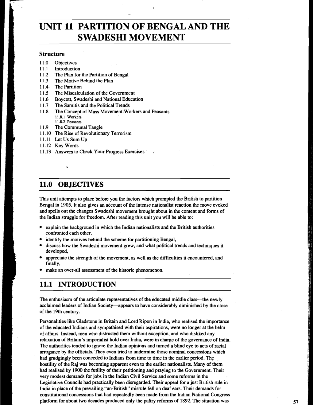 UNIT 11 PARTITION of BENGAL and the SWADESHI MOVEMENT I Structure 1 1 1.0 Objectives 1 1.1 Introduction I I 1 1.2 the Plan for the Partition of Bengal