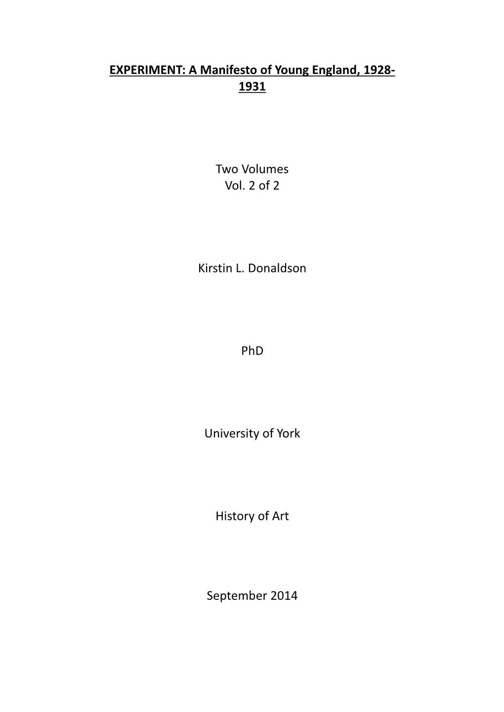 EXPERIMENT: a Manifesto of Young England, 1928- 1931 Two Volumes