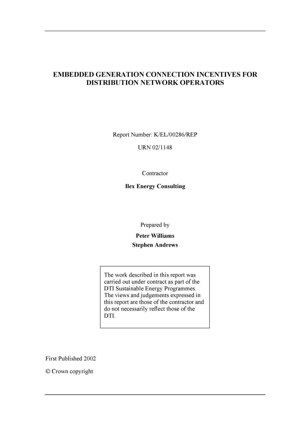 Embedded Generation Connection Incentives for Distribution Network Operators