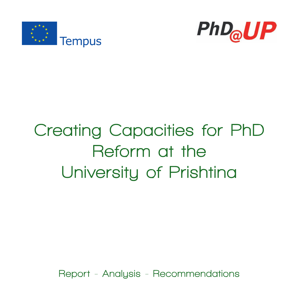 Creating Capacities for Phd Reform at the University of Prishtina