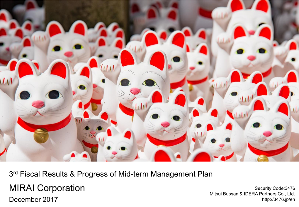 投資法人みらい 3Rd Fiscal Results & Progress of Mid-Term Management Plan
