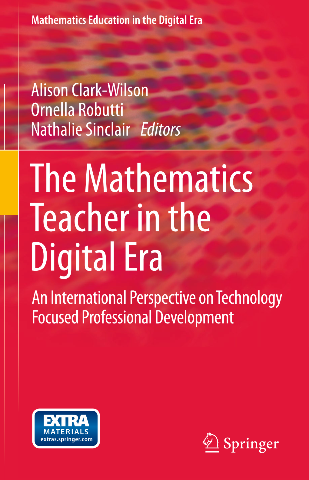 The Mathematics Teacher in the Digital