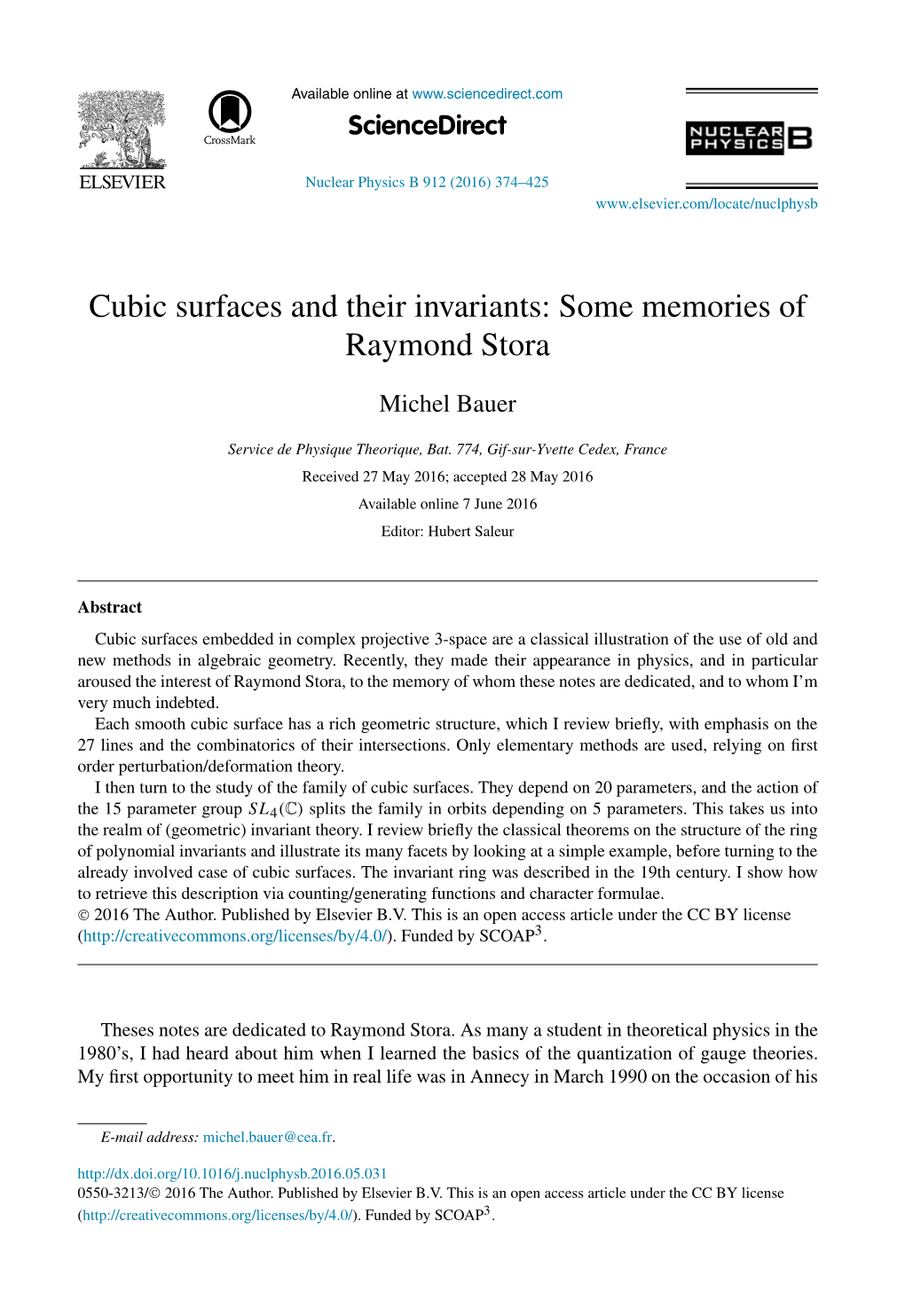 Cubic Surfaces and Their Invariants: Some Memories of Raymond Stora