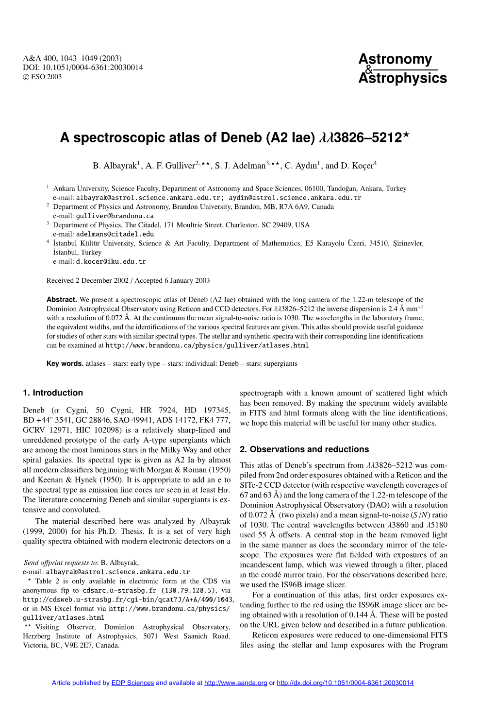 A Spectroscopic Atlas of Deneb (A2 Iae) $\Lambda\Lambda$3826–5212