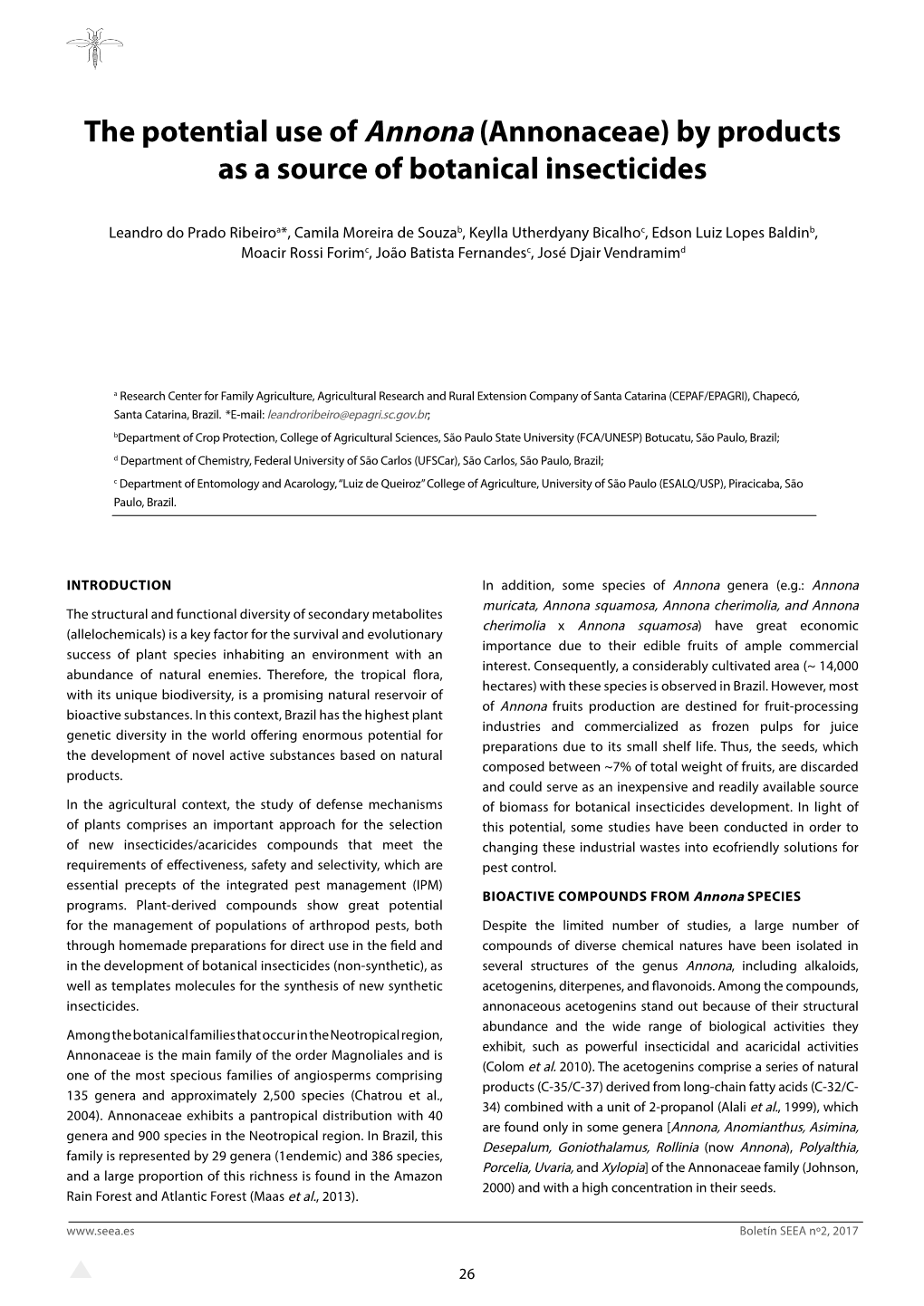 The Potential Use of Annona (Annonaceae) by Products As a Source of Botanical Insecticides