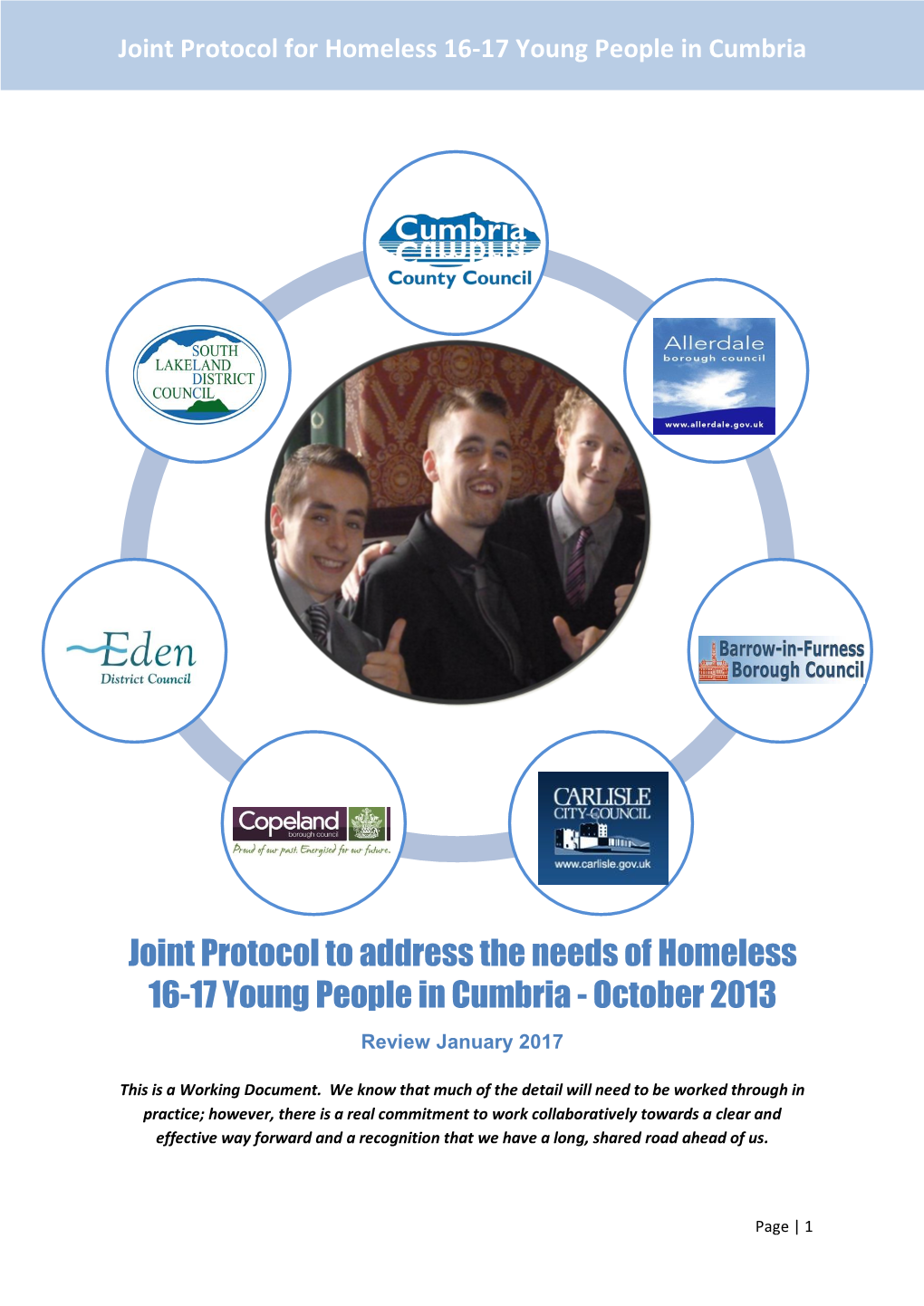 Joint Protocol to Address the Needs of Homeless 16-17 Young People in Cumbria - October 2013