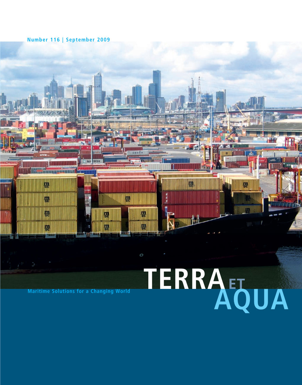 Terra Et Aqua Is a Quarterly Publication of the Submitted, As These Provide the Best Quality