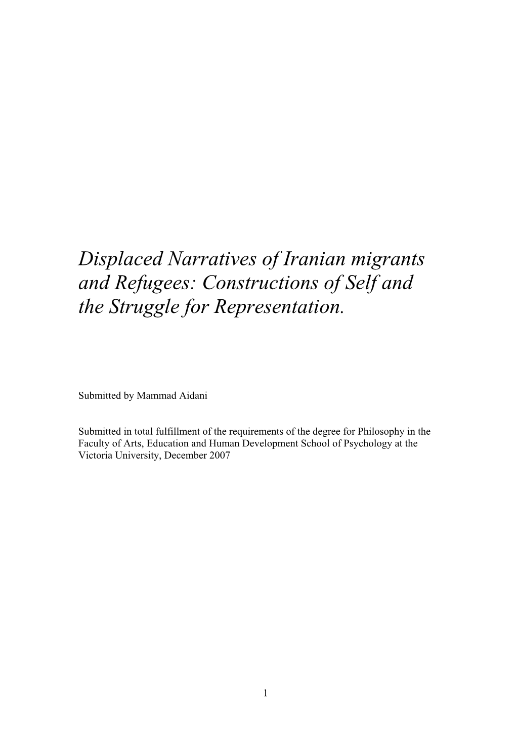 Displaced Narratives of Iranian Migrants and Refugees: Constructions of Self and the Struggle for Representation