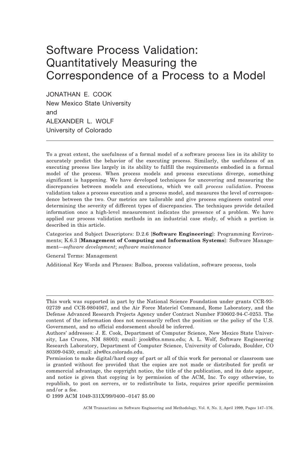 Software Process Validation: Quantitatively Measuring the Correspondence of a Process to a Model