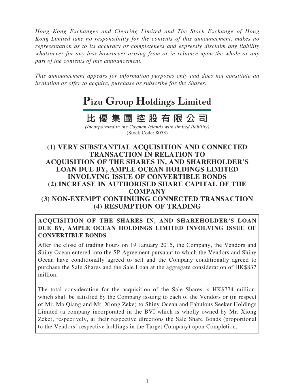 Pizu Group Holdings Limited 比優集團控股有限公司 (Incorporated in the Cayman Islands with Limited Liability) (Stock Code: 8053)