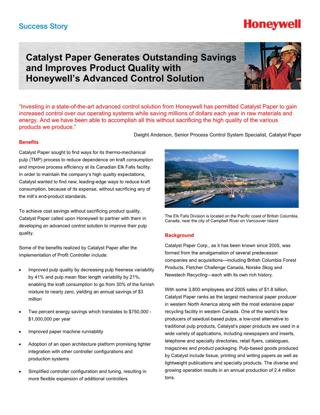 Catalyst Paper Generates Outstanding Savings and Improves Product Quality with Honeywell’S Advanced Control Solution