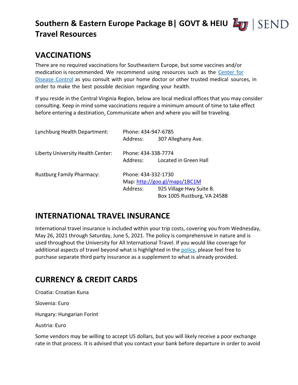 Southern & Eastern Europe Package B| GOVT & HEIU Travel Resources VACCINATIONS INTERNATIONAL TRAVEL INSURANCE CURRENCY