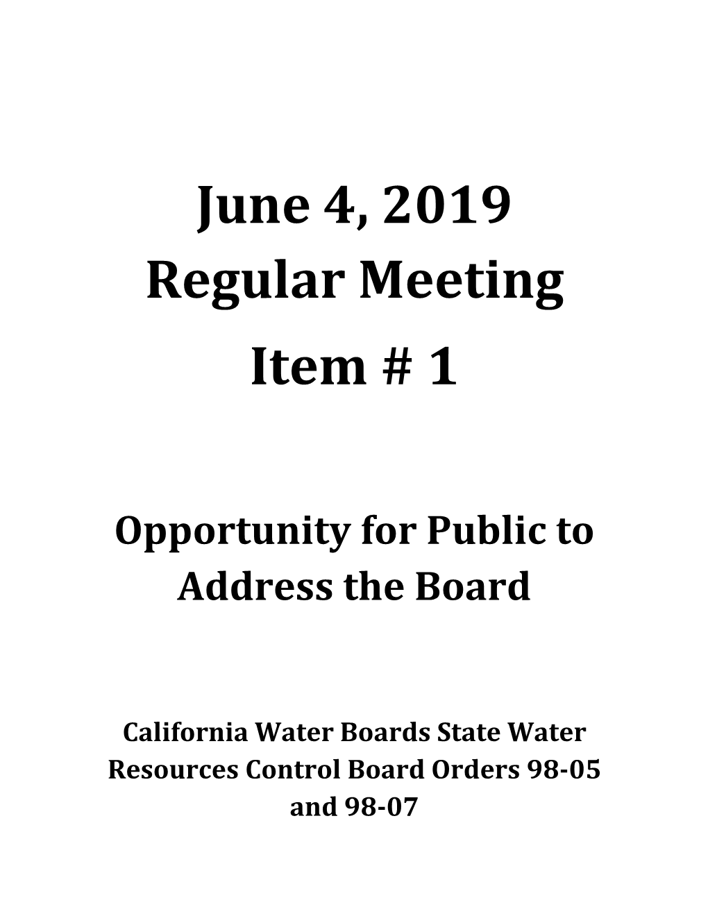 June 4, 2019 Regular Meeting Item # 1