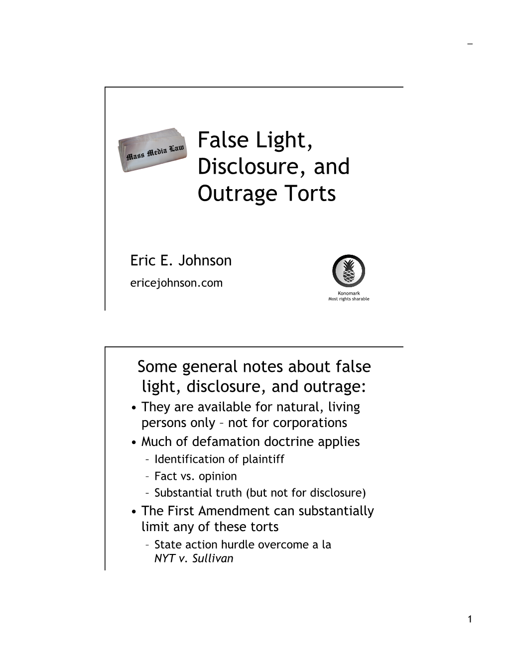 False Light, Disclosure, and Outrage Torts