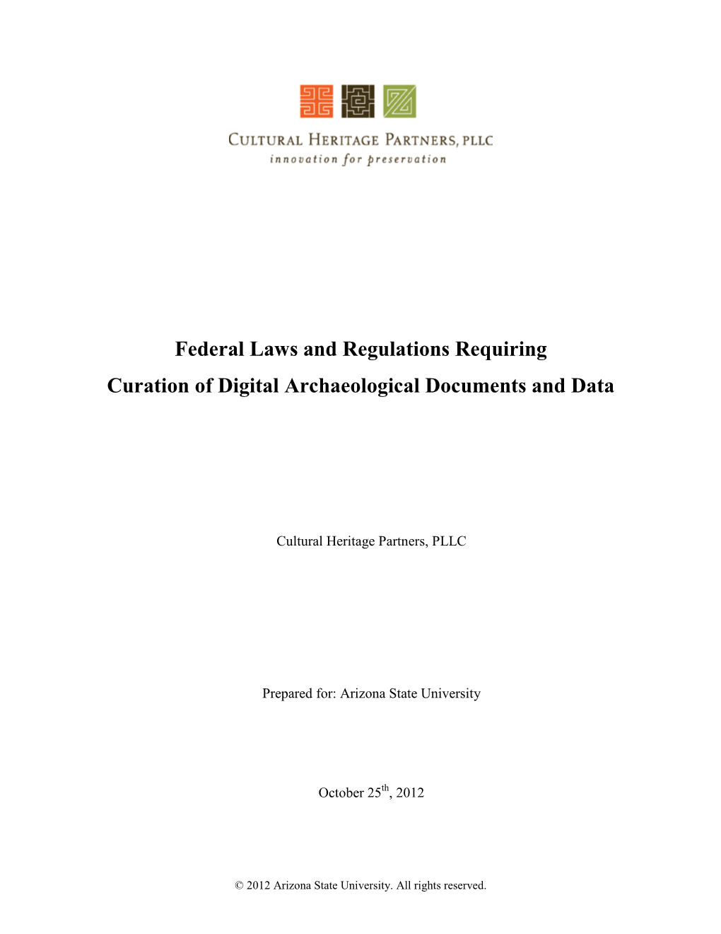 Federal Laws and Regulations Requiring Curation of Digital Archaeological Documents and Data