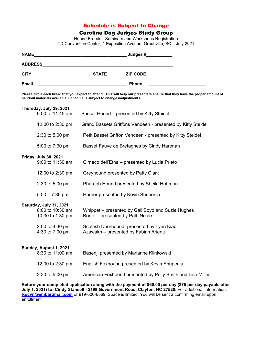 Schedule Is Subject to Change Carolina Dog Judges Study Group