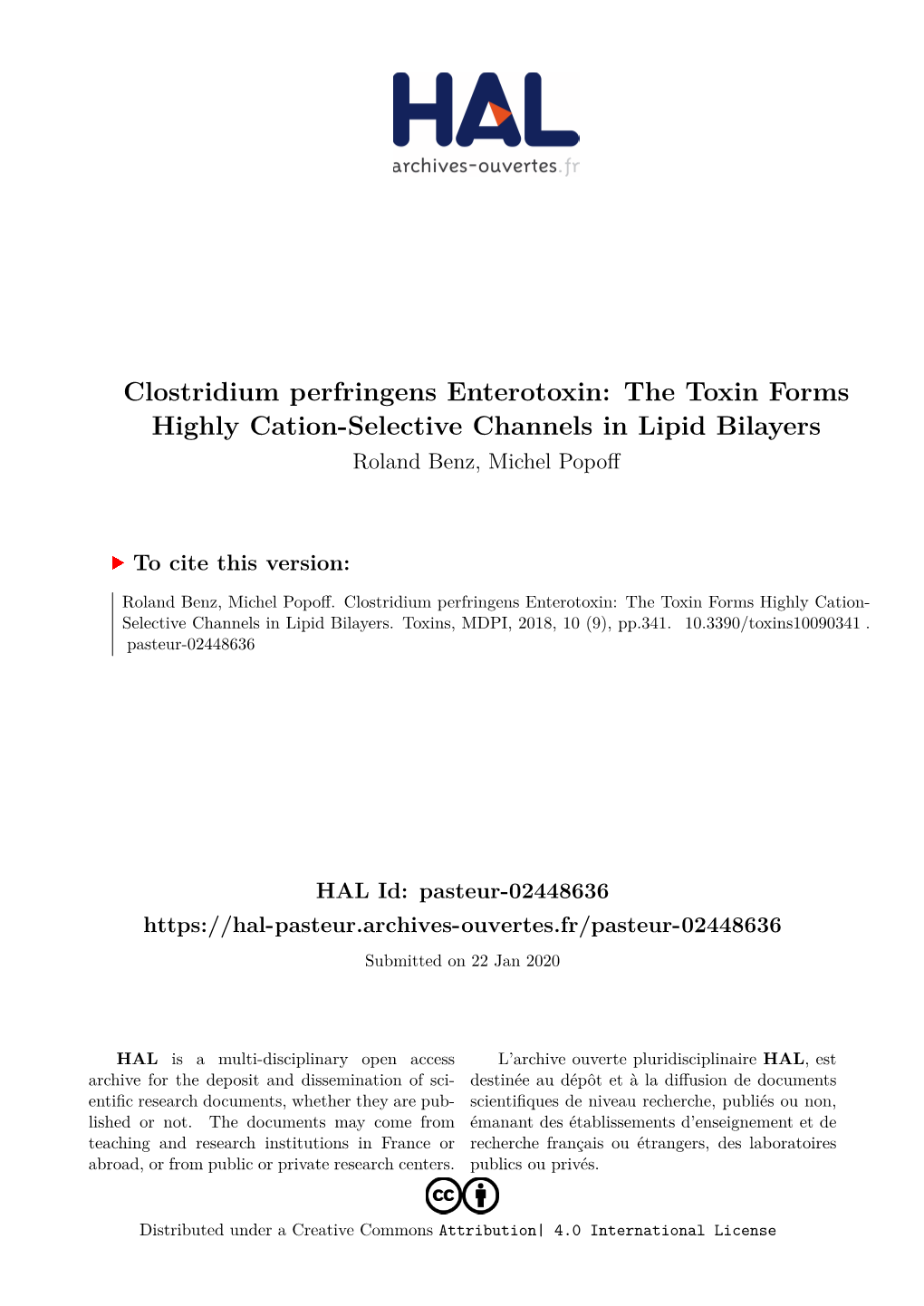 Clostridium Perfringens Enterotoxin: the Toxin Forms Highly Cation-Selective Channels in Lipid Bilayers Roland Benz, Michel Popoff