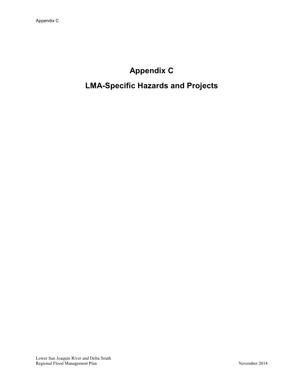 Appendix C LMA-Specific Hazards and Projects