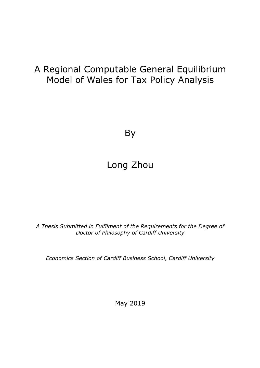 A Regional Computable General Equilibrium Model of Wales for Tax Policy Analysis