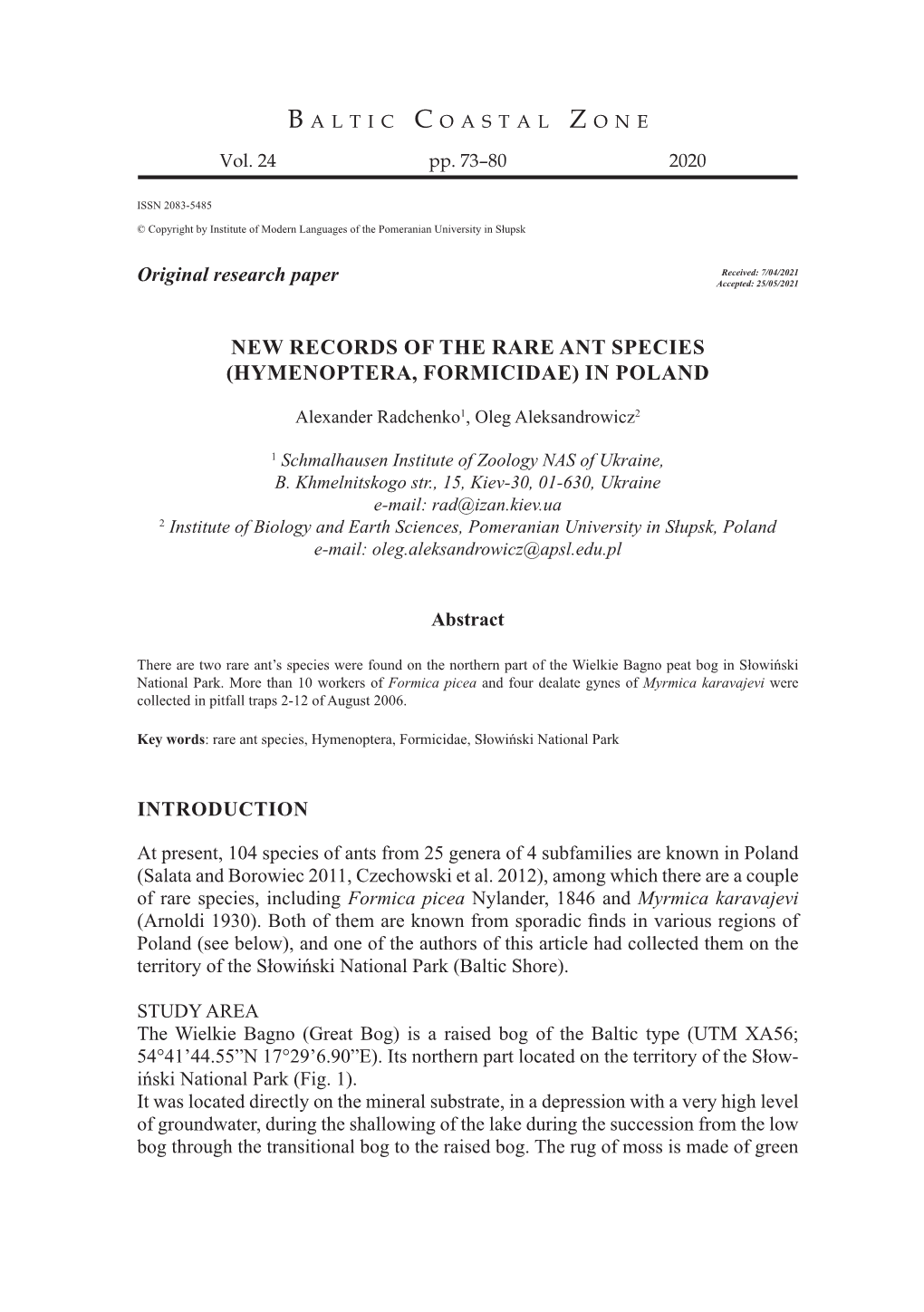 New Records of the Rare Ant Species (Hymenoptera, Formicidae) in Poland