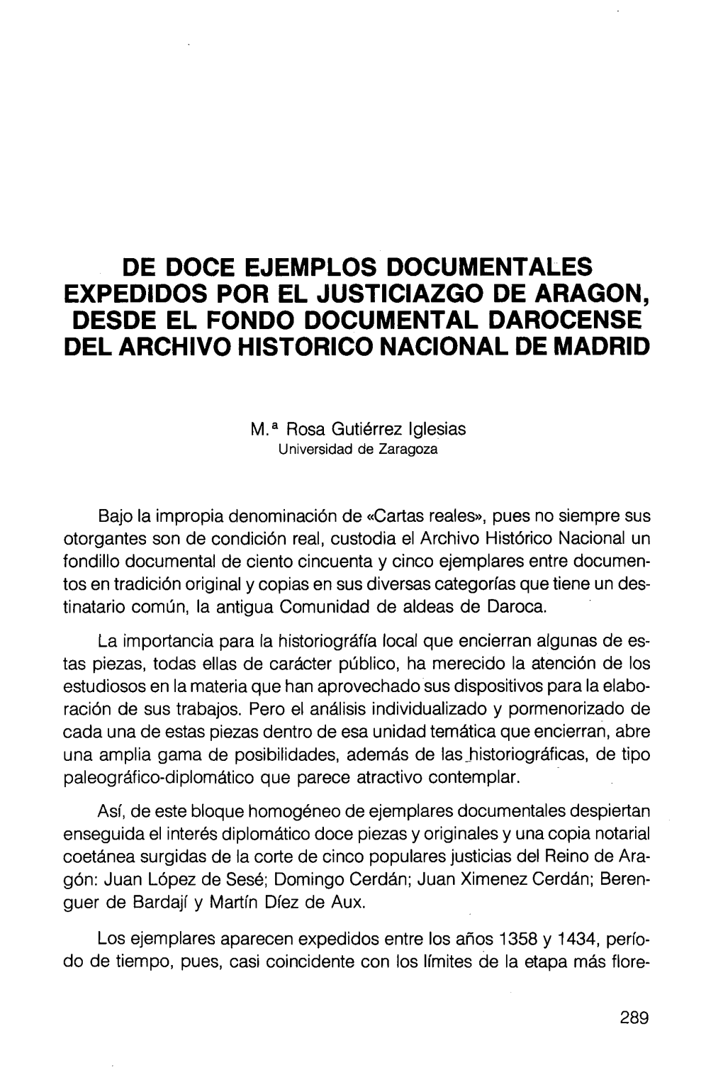 De Doce Ejemplos Documentales Expedidos Por El Justiciazgo De Aragón, Desde El Fondo Documental Darocense Del Archivo Histórico Nacional De Madrid