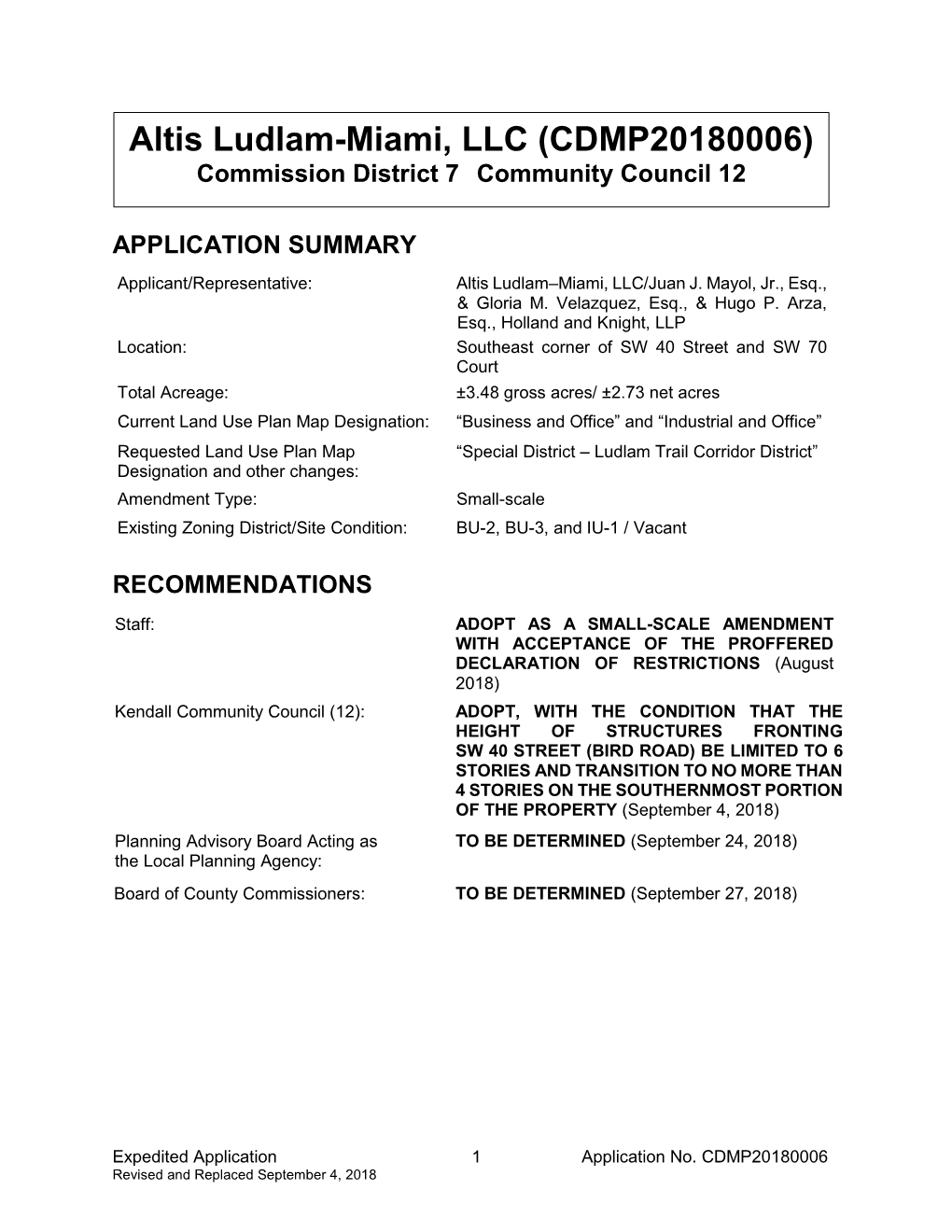 Altis Ludlam-Miami, LLC (CDMP20180006) Commission District 7 Community Council 12