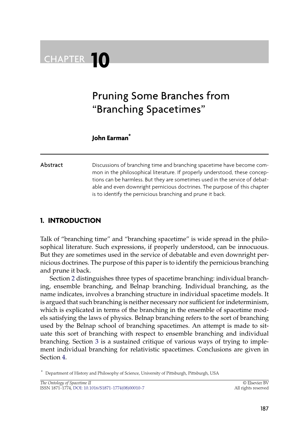 2008. Pruning Some Branches from 'Branching Spacetimes'