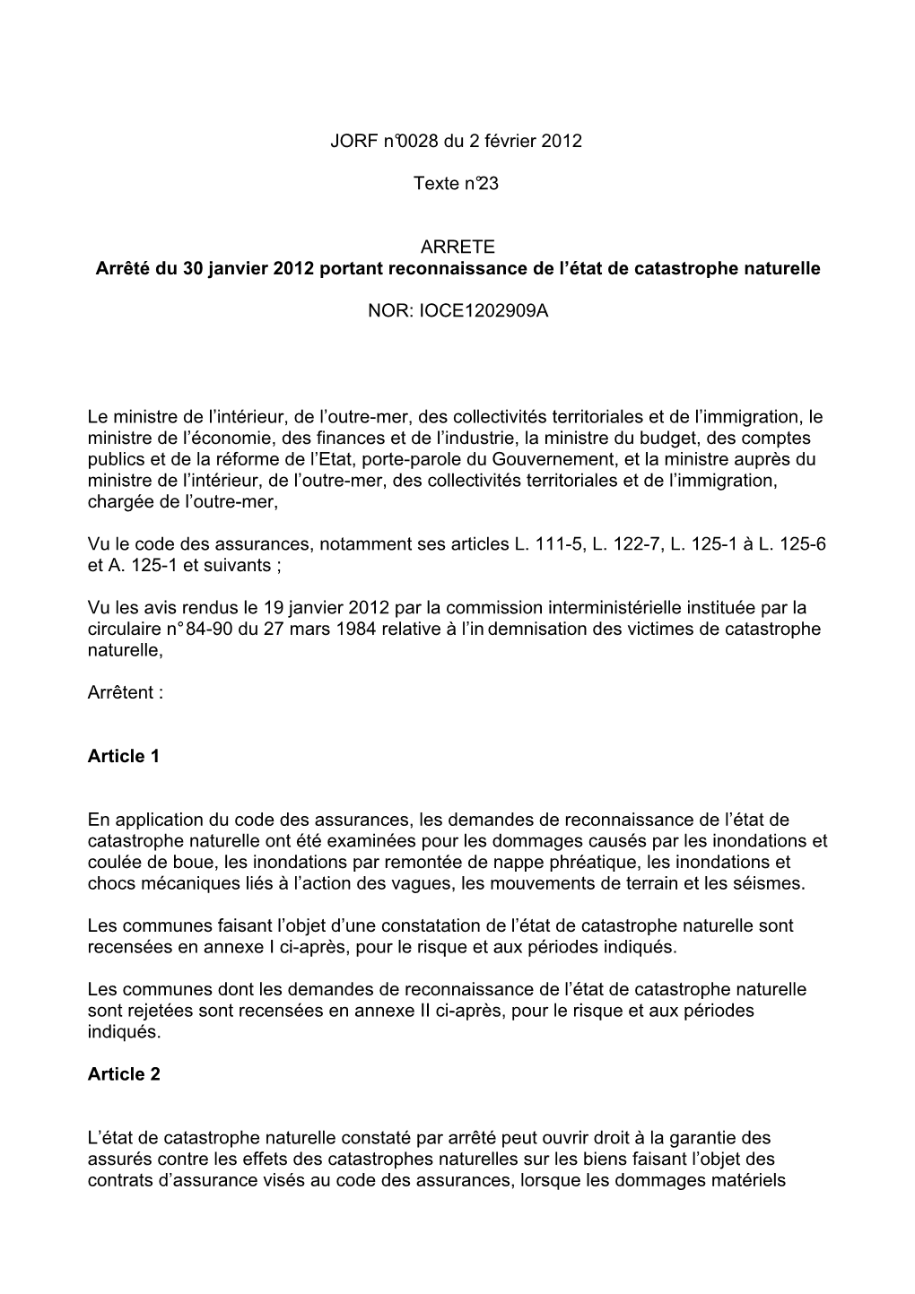 JORF N°0028 Du 2 Février 2012 Texte N°23 ARRETE Arrêté Du 30 Janvier