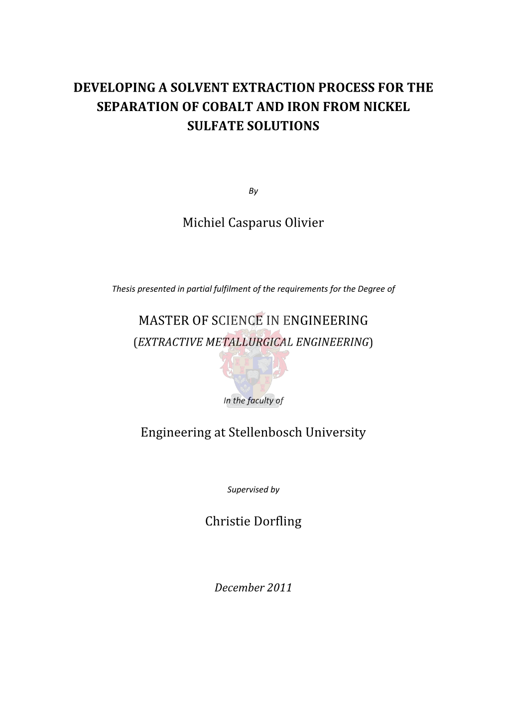 Developing a Solvent Extraction Process for the Separation of Cobalt and Iron from Nickel Sulfate Solutions