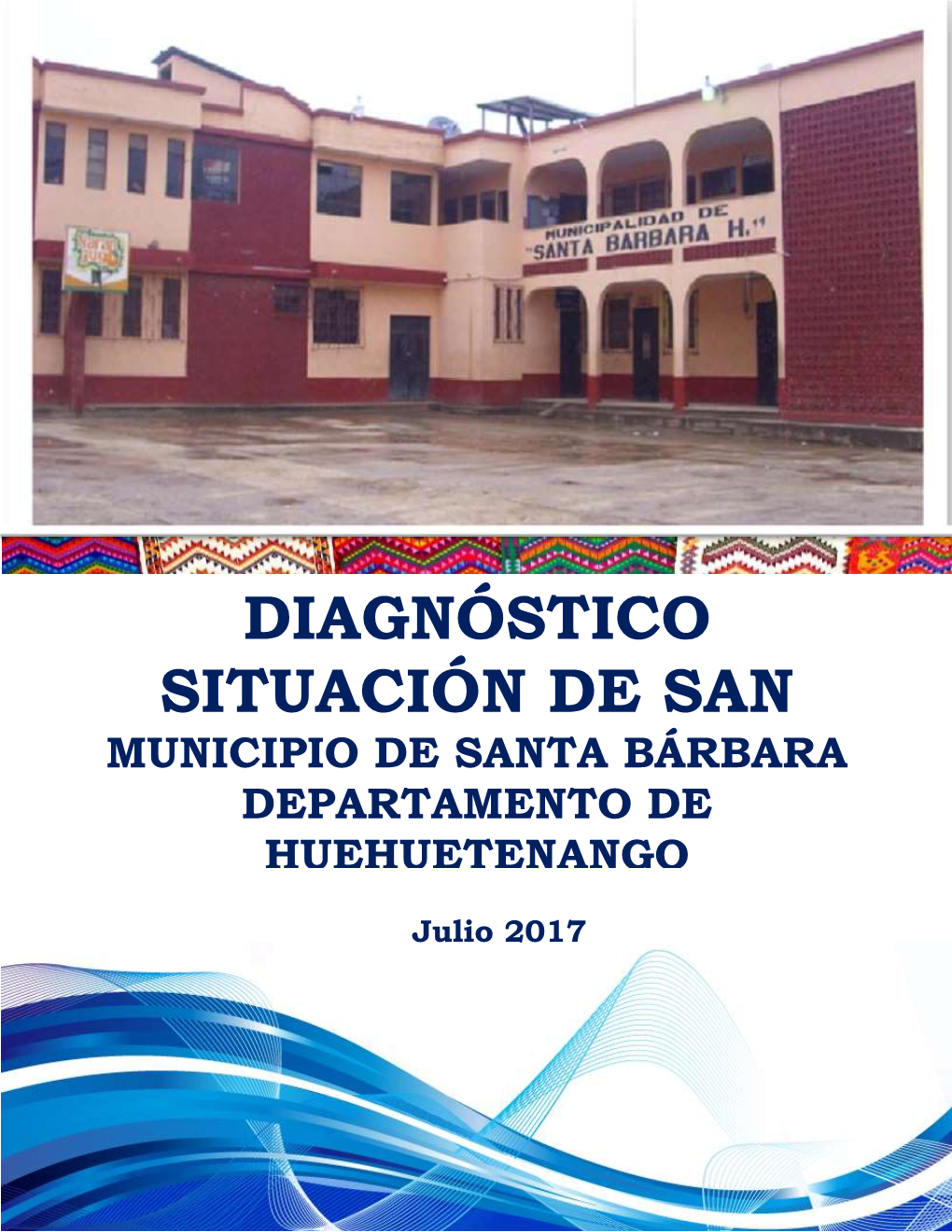 Diagnóstico Situación De San Municipio De Santa Bárbara Departamento De Huehuetenango