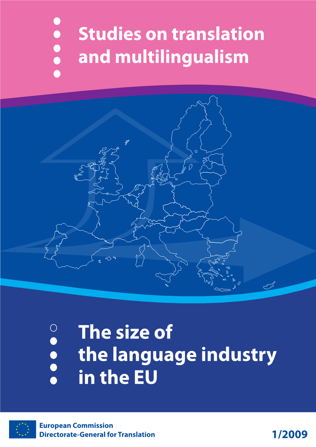 Study on the Size of the Language Industry in the EU