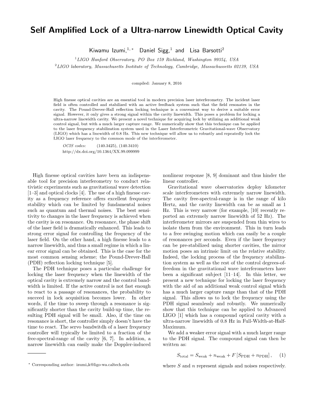 Self Amplified Lock of a Ultra-Narrow Linewidth Optical Cavity