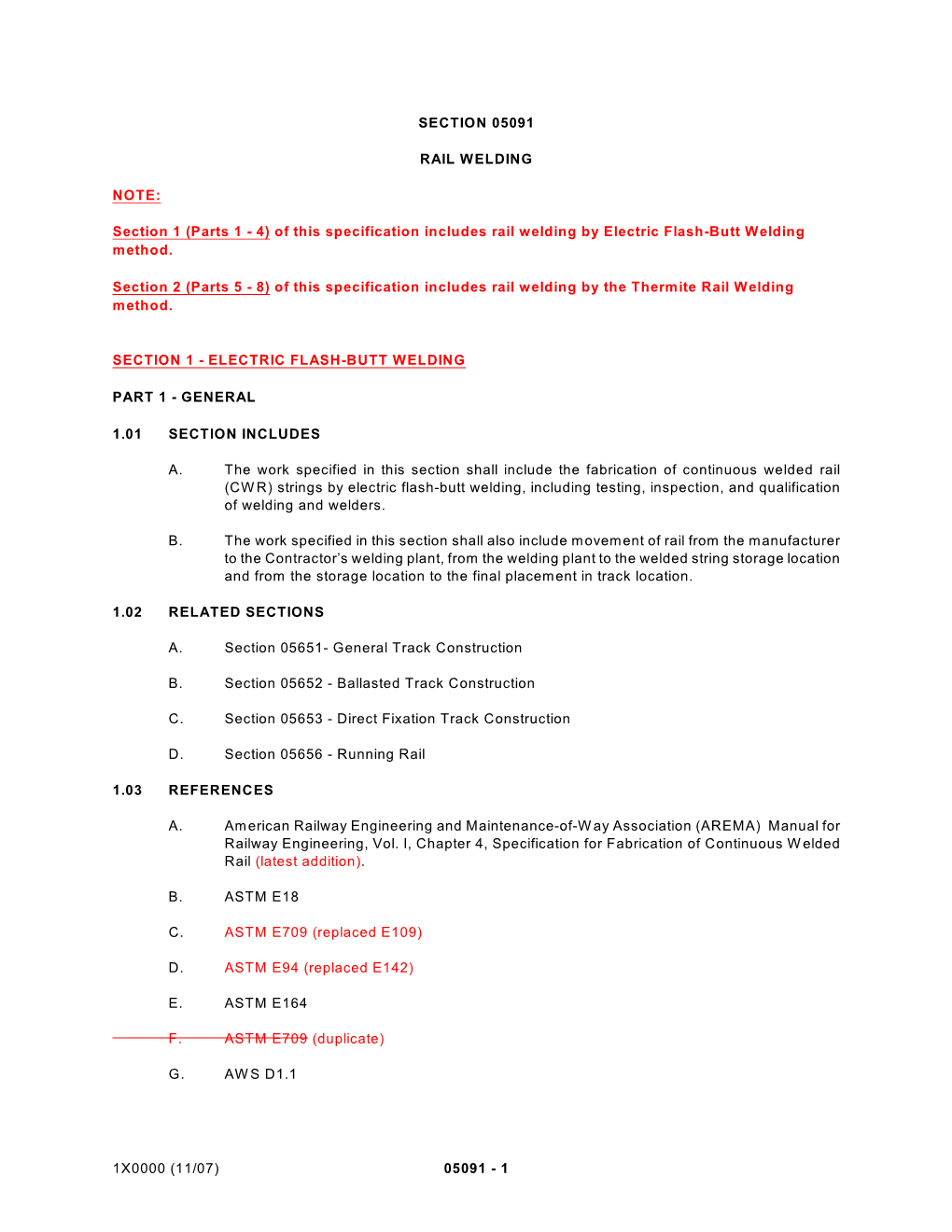 Section 1 (Parts 1 - 4) of This Specification Includes Rail Welding by Electric Flash-Butt Welding Method