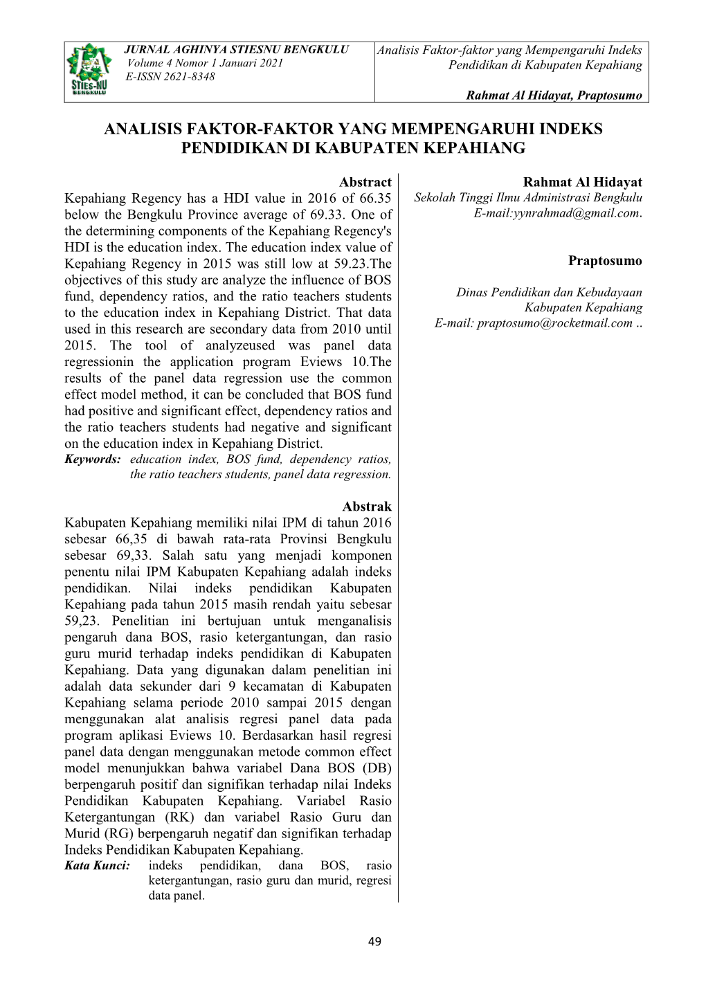 Analisis Faktor-Faktor Yang Mempengaruhi Indeks Volume 4 Nomor 1 Januari 2021 Pendidikan Di Kabupaten Kepahiang E-ISSN 2621-8348 Rahmat Al Hidayat, Praptosumo