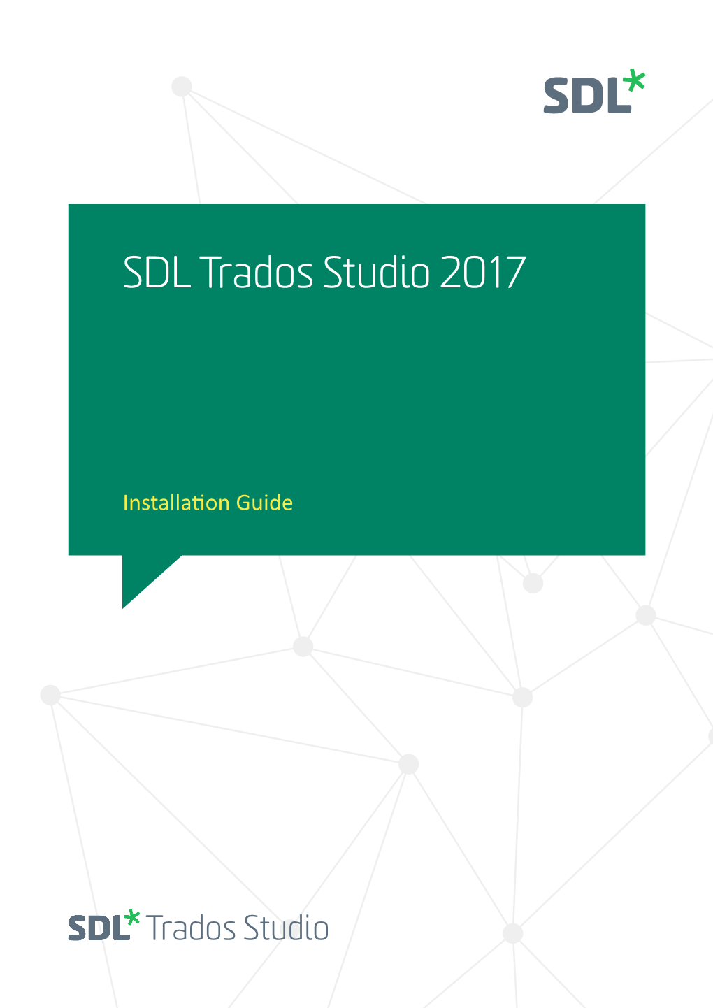 SDL Trados Studio 2017 Installation Guide