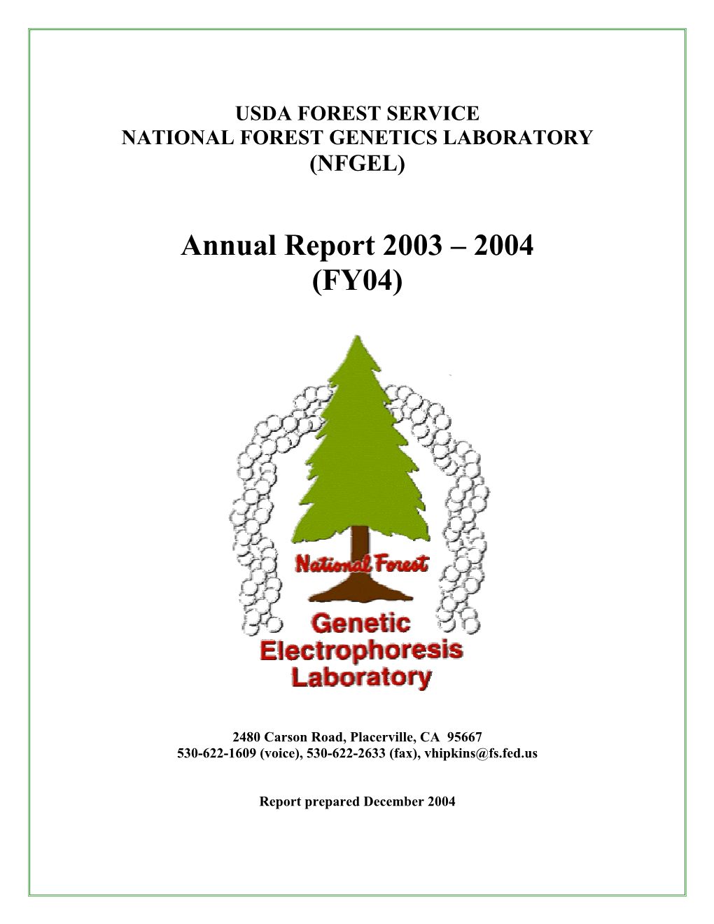 National Forest Genetic Electrophoresis Lab Annual Report 2003 – 2004 (FY04)