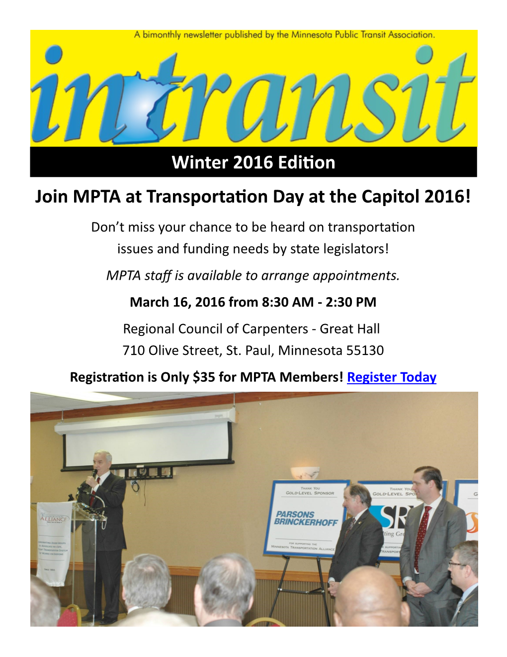 Winter 2016 Edition Join MPTA at Transportation Day at the Capitol