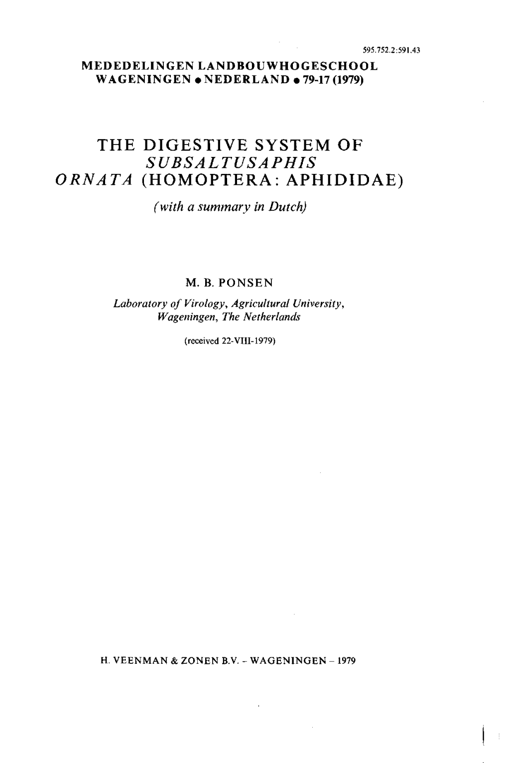 THE DIGESTIVE SYSTEM of SUBSALTUSAPHIS ORNATA (HOMOPTERA: APHIDIDAE) (With Asummary in Dutch)