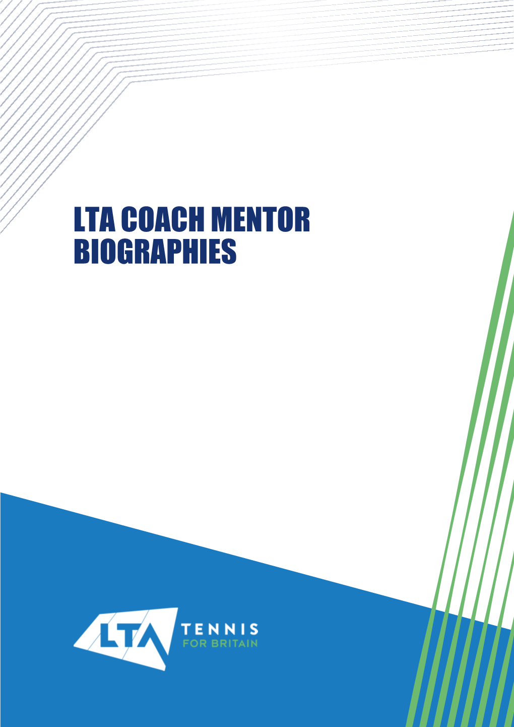 Lta Coach Mentor Biographies