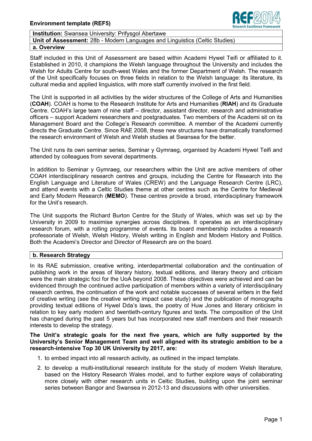 Environment Template (REF5) Institution: Swansea University: Prifysgol Abertawe Unit of Assessment: 28B - Modern Languages and Linguistics (Celtic Studies) A