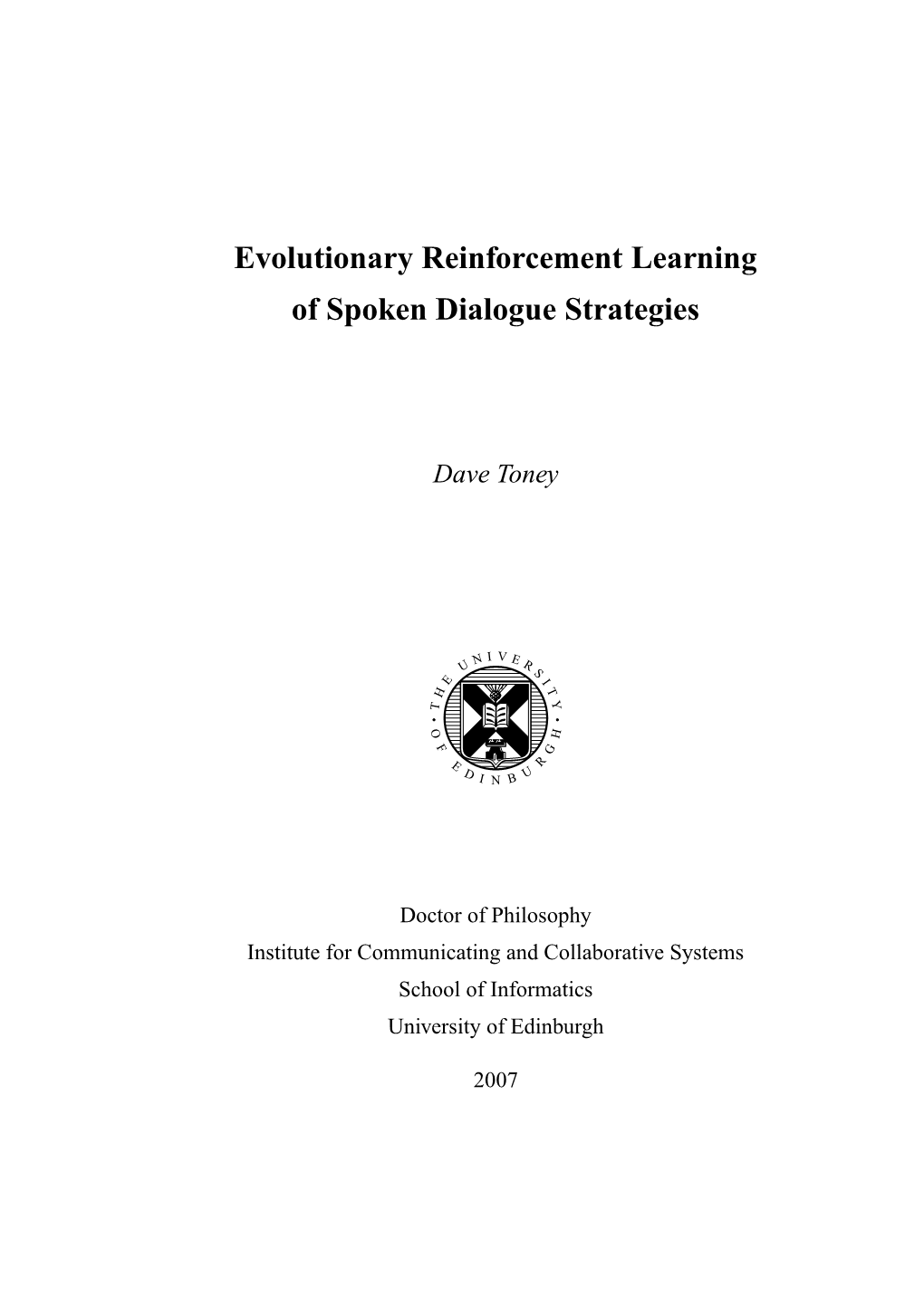 Evolutionary Reinforcement Learning of Spoken Dialogue Strategies