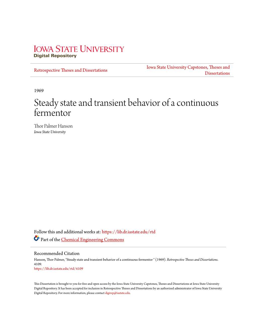 Steady State and Transient Behavior of a Continuous Fermentor Thor Almep R Hanson Iowa State University