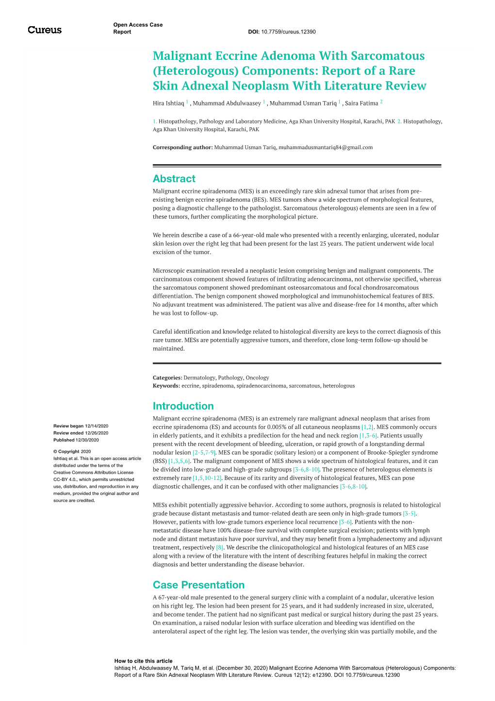 Malignant Eccrine Adenoma with Sarcomatous (Heterologous) Components: Report of a Rare Skin Adnexal Neoplasm with Literature Review